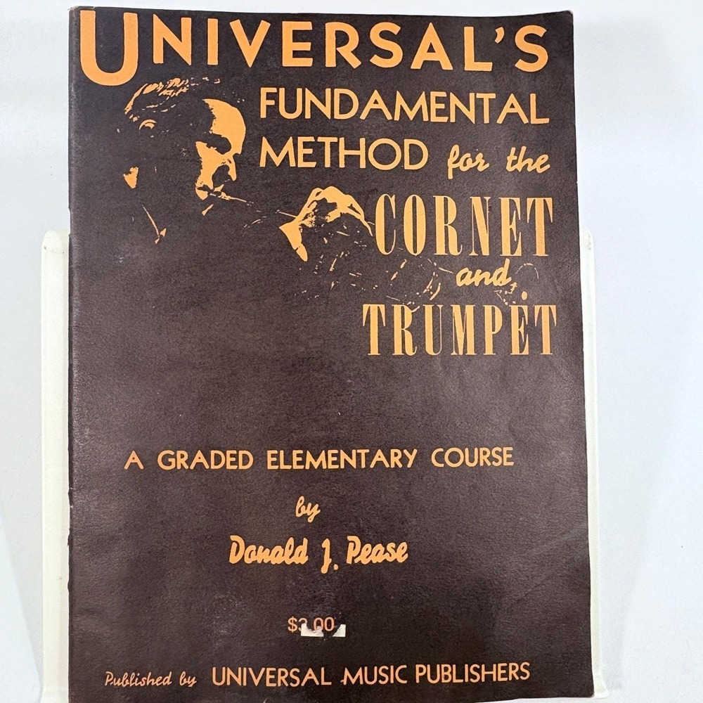 Universal's Fundamental Method Cornet Trumpet Sheet Music Donald Pease 1939